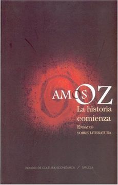 portada La Historia Comienza. Ensayos Sobre Literatura (in Spanish)