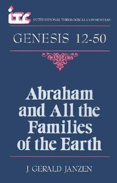 portada abraham and all the families of the earth: a commentary on the book of genesis 12-50 (in English)