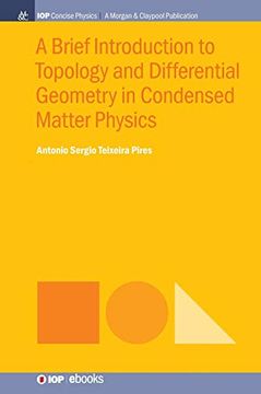 portada A Brief Introduction to Topology and Differential Geometry in Condensed Matter Physics (Iop Concise Physics) 