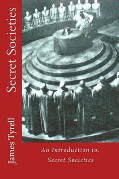portada Secret Societies: An Introduction to: Secret Societies (en Inglés)