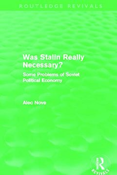 portada Was Stalin Really Necessary? (Routledge Revivals): Some Problems of Soviet Economic Policy (en Inglés)