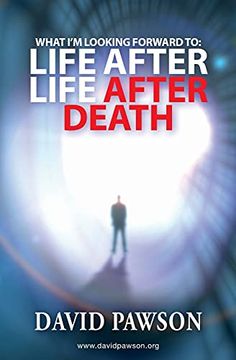 portada What I'M Looking Forward to: Life After Life After Death (en Inglés)