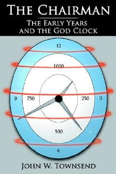 portada the chairman: the early years and the god clock (en Inglés)