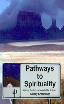portada pathways to spirituality:: finding the extraordinary in the ordinary