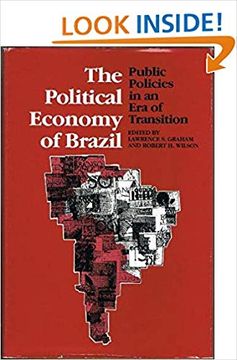 portada The Political Economy of Brazil: Public Policies in an era of Transition (Symposia on Latin America Series) (en Inglés)