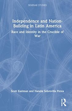 portada Independence and Nation-Building in Latin America (Seminar Studies) 