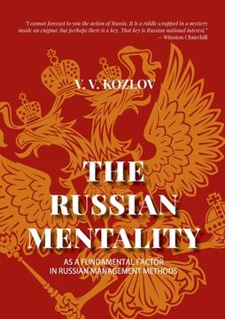 portada The Russian Mentality: As a Fundamental Factor in Russian Management Methods (en Inglés)