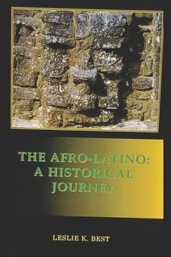 portada The Afro-Latino: A Historical Journey (en Inglés)