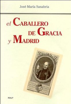 el caballero de gracia y madrid (in Spanish)
