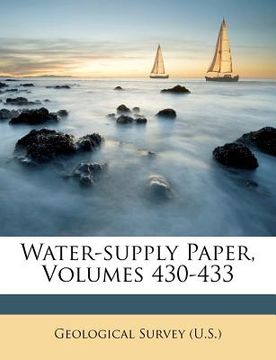 portada water-supply paper, volumes 430-433 (in English)