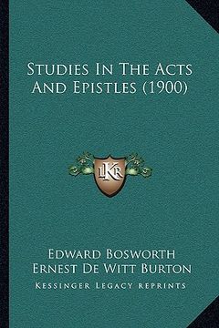 portada studies in the acts and epistles (1900) (en Inglés)