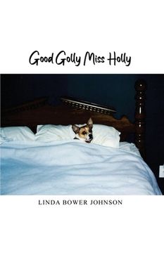 portada Good Golly Miss Holly (en Inglés)