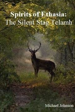 portada Spirits of Ethasia: The Silent Stag Talamh (in English)