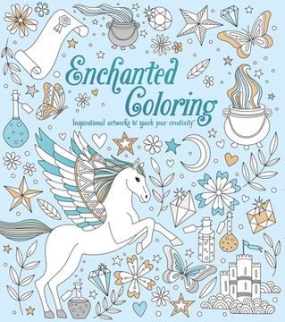 portada Enchanted Coloring: Inspirational Artworks to Spark Your Creativity