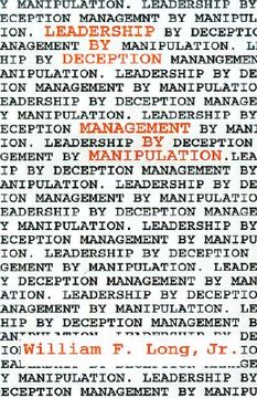 portada leadership by deception: management by manipulation (en Inglés)