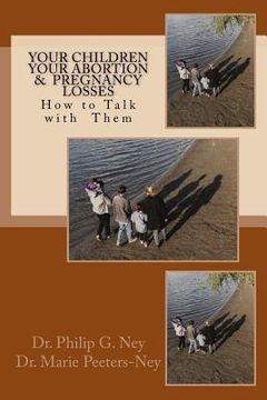 portada Your Children Your Abortion & Pregnancy Losses: How to talk with them (en Inglés)