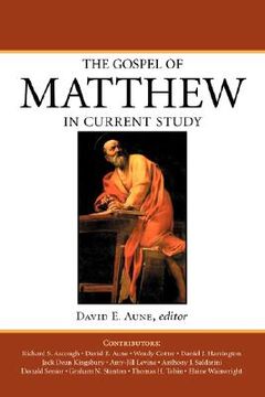 portada the gospel of matthew in current study: studies in memory of william g. thompson, s.j. (en Inglés)