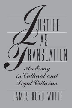 portada Justice as Translation: An Essay in Cultural and Legal Criticism (en Inglés)