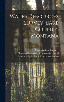 portada Water Resources Survey, Lake County, Montana; 1963 (in English)
