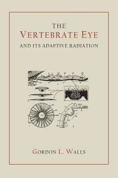 portada The Vertebrate Eye and Its Adaptive Radiation (en Inglés)