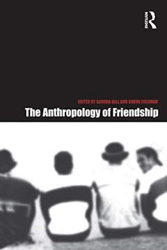 portada The Anthropology of Friendship (en Inglés)