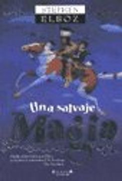 portada Una Salvaje Magia (in Spanish)