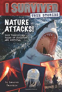 portada Nature Attacks! (I Survived True Stories #2): Volume 2 (en Inglés)