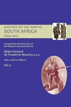 portada OFFICIAL HISTORY OF THE WAR IN SOUTH AFRICA 1899-1902 compiled by the Direction of His Majesty's Government Volume Three (en Inglés)
