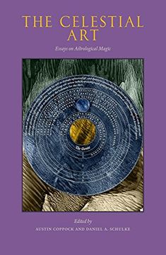 portada The Celestial Art: Essays On Astrological Magic 