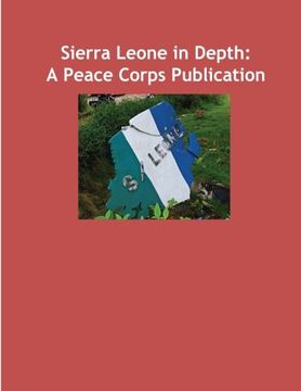 portada Sierra Leone in Depth: A Peace Corps Publication