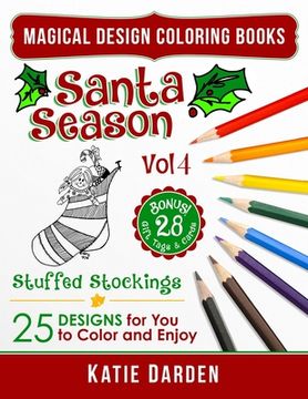 portada Santa Season - Stuffed Stockings (Vol 4): 25 Cartoons, Drawings & Mandalas for You to Color & Enjoy (en Inglés)