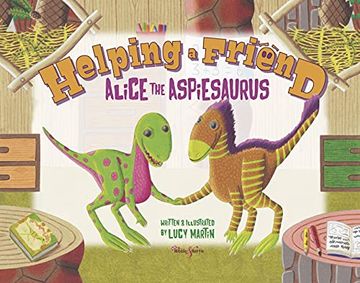 portada Helping a Friend: Alice the Aspiesaurus