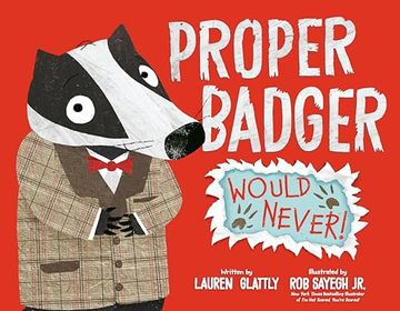 portada Proper Badger Would Never! (in English)
