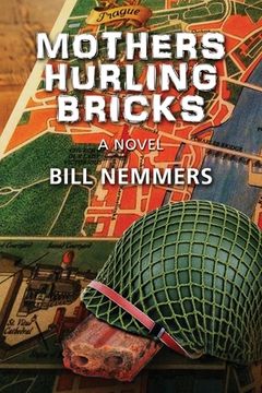 portada Mothers Hurling Bricks (en Inglés)