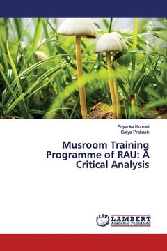 portada Musroom Training Programme of RAU: A Critical Analysis (in English)