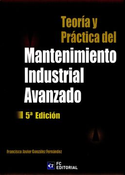 portada Teoría y Práctica del Mantenimiento Industrial Avanzado