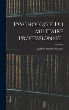 portada Psychologie Du Militaire Professionnel (in French)