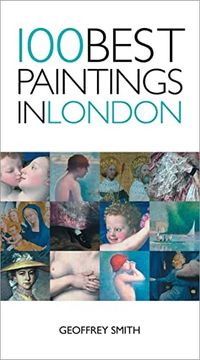 portada 100 Best Paintings in London (en Inglés)