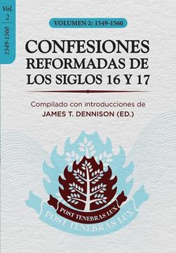 portada Confesiones Reformadas de los Siglos 16 y 17 - Volumen 2