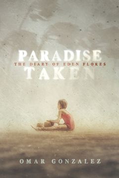 portada Paradise Taken: The Diary of Eden Flores Part i 