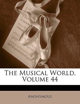 portada the musical world, volume 44 (en Inglés)