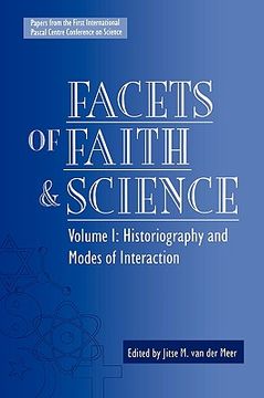 portada facets of faith and science: vol. i: historiography and modes of interaction (en Inglés)