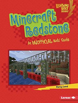 portada Minecraft Redstone: An Unofficial Kids' Guide (Lightning Bolt Books ® ― Minecraft 101) (en Inglés)