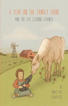 portada A Year on the Family Farm: And the Life Lessons Learned