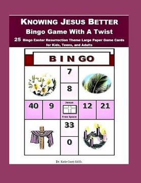 portada Knowing Jesus Better Bingo Game With A Twist: 25 Bingo Easter Resurrection Theme Large Paper Game Cards for Kids, Teens, and Adults (en Inglés)