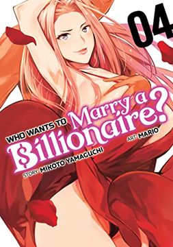 portada Who Wants to Marry a Billionaire? Vol. 4 