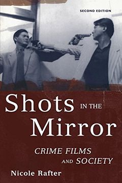 portada Shots in the Mirror: Crime Films and Society (en Inglés)