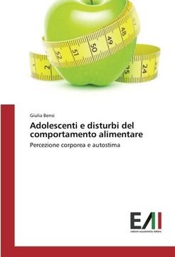 portada Adolescenti e disturbi del comportamento alimentare: Percezione corporea e autostima (Italian Edition)