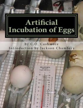 portada Artificial Incubation of Eggs: 'Thrashed Out' Theoretically, Practically and Historically (en Inglés)