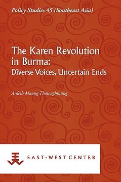 portada the karen revolution in burma: diverse voices, uncertain ends (en Inglés)